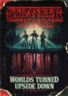 Stranger Things: Worlds Turned Upside Down - eBook