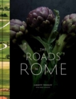The Roads to Rome : A Cookbook - Book