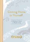 Coming Home to Yourself - eBook