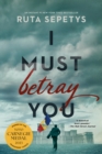 I Must Betray You - eBook