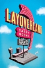 Layoverland - Book