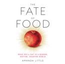 Fate of Food - eAudiobook