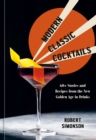 Modern Classic Cocktails - eBook