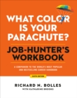 What Color Is Your Parachute? Job-Hunter's Workbook, Sixth Edition : A Companion to the Best-selling Job-Hunting Book in the World - Book