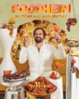 Foodheim : A Culinary Adventure A Cookbook - Book
