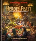 Heroes' Feast (Dungeons and Dragons) : The Official D and D Cookbook - Book
