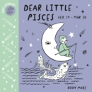 Baby Astrology: Dear Little Pisces - Book