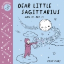 Baby Astrology: Dear Little Sagittarius - Book