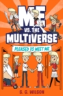Me vs. the Multiverse: Pleased to Meet Me - Book