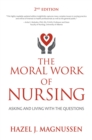The Moral Work of Nursing - eBook