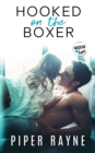 Hooked on the Boxer - eBook