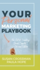 Your Personal Marketing Playbook : The Art of Creating Social Capital On and Offline - Book