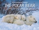 The Polar Bear : Lord of the Great North - eBook