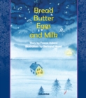 Bread, Butter, Eggs, and Milk - eBook