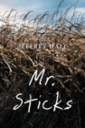 Mr. Sticks - Book