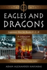 Eagles and Dragons Legionary Box Set : Books 0 - I - II - eBook