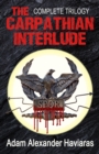 The Carpathian Interlude : The Complete Trilogy - eBook