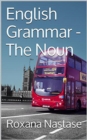 English Grammar Practice - The Noun - eBook