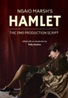 Ngaio Marsh's Hamlet : The 1943 production script - Book