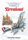 Flying Furballs 7 : Breakout - Book