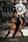 The Big O : The Life and Times of Olsen Filipaina - Book