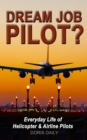 Dream Job Pilot? - eBook