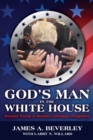 God's Man in the White House : Donald Trump in Modern Christian Prophecy - eBook