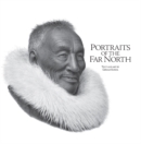 Portraits of the Far North - eBook