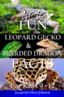 Fun Leopard Gecko and Bearded Dragon Facts for Kids 9 - 12 - eBook