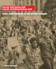 False Nationalism False Internationalism - Book