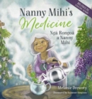 Nanny Mihi's Medicine / Nga Rongoa a Nanny Mihi - Book