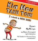 Kia Hou Taku Tou! : I Need a New Bum! - Book