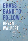 Brass Band to Follow - Book