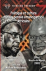 Politique Et Culture Dans La Pensee Emancipatrice Africaine - Book