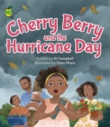 Cherry Berry and the Hurricane Day - Book