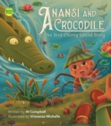 Anansi and Crocodile: The Bird Cherry Island Story - Book
