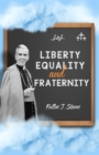 Liberty, Equality and Fraternity - eBook