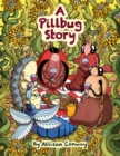 A Pillbug Story - Book