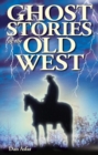 Ghost Stories of the Old West - Book