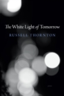 The White Light of Tomorrow - Book