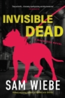 Invisible Dead : A Wakeland Novel - eBook