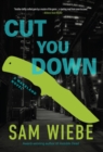 Cut You Down : A Wakeland Novel - eBook