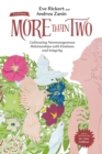 More Than Two, Second Edition : Cultivating Nonmonogamous Relationships with Kindness and Integrity - Book