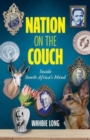 Nation on the Couch : Inside South Africa's Mind - Book