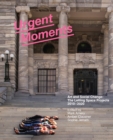 Urgent Moments : Art and Social change: The Letting Space projects 2010-2020 - Book