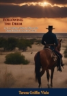 Following the Drum: A U. S. Infantry Officer's Wife on the Texas Frontier in the Early 1850's - eBook