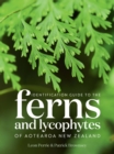 Identification Guide to the Ferns and Lycophytes of Aotearoa NZ - Book