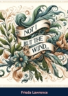 Not I, But The Wind... - eBook