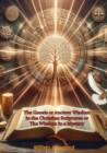 The Gnosis or Ancient Wisdom in the Christian Scriptures or The Wisdom in a Mystery - eBook