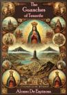 The Guanches of Tenerife: The Holy Image of Our Lady of Candelaria, and the Spanish Conquest and Settlement - eBook